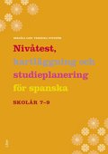 Nivtest, kartlggning och studieplanering fr spanska
