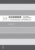 Handbok i svenska sprket Facit