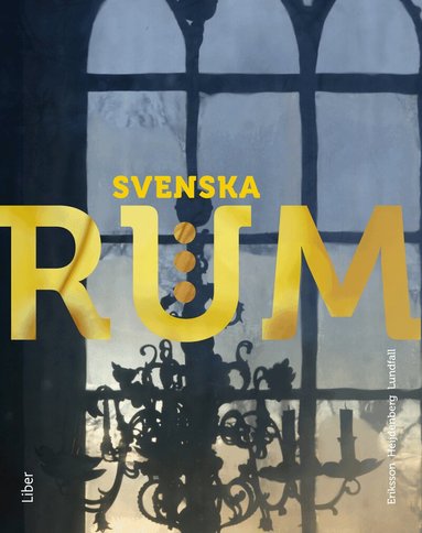 Leif Eriksson, Helena Heijdenberg, Christer Lundfall - Svenska rum 3, Häftad