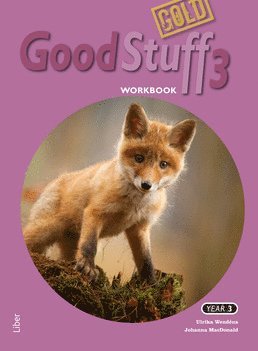 Johanna MacDonald, Ulrika Wendéus Good Stuff GOLD 3 Workbook