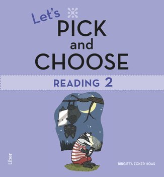 Birgitta Ecker Hoas Let’s Pick and Choose Reading 2