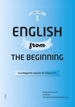 English from the Beginning 1 – Grundläggande engelska för årskurs 7-9