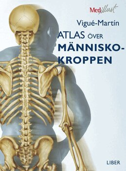 Jordi Vigué-Martín, Kristina Dunder - Atlas över människokroppen, Inbunden