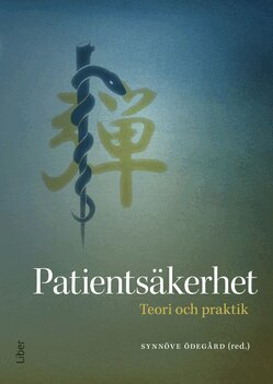 Patientsäkerhet : teori och praktik, Häftad