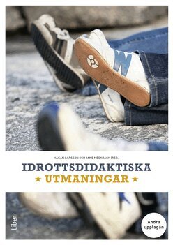 Håkan Larsson - Idrottsdidaktiska utmaningar, Häftad