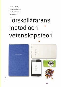 Förskollärarens metod- och vetenskapsteori, Häftad