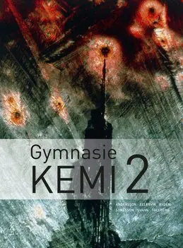 Artur Sonesson, Aina Tullberg, Lars Rydén, Ulf Ellervik, Ola Svahn - Gymnasiekemi 2, Häftad
