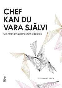 e-Bok Chef kan du vara själv <br />                        E bok