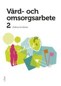 Vrd- och omsorgsarbete 2
