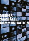 Medier, samh�lle, kommunikation