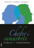 Chefer i samarbete : Om delat och utvecklande ledarskap