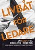 Anja Lindberg, Domenico La Corte, Ylva Ekdahl - Livbåt för ledare, E-bok