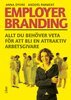 Anna Dyhre, Anders Parment - Employer Branding, E-bok