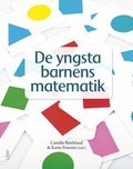 De yngsta barnens matematik : matematikdidaktik i frskolan