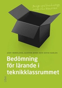 e-Bok Bedömning för lärande i teknik klassrummet  design and technology inside the black box