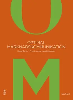 Micael Dahlén, Fredrik Lange, Sara Rosengren - Optimal marknadskommunikation, Häftad