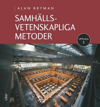Alan Bryman - Samhällsvetenskapliga metoder, Häftad