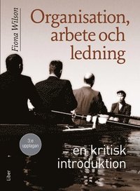 e-Bok Organisation, arbete och ledning  en kritisk introduktion