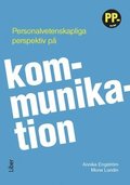 Personalvetenskapliga perspektiv p kommunikation