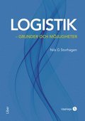 Logistik : grunder och möjligheter