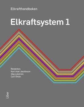 Karl Axel Jacobsson, Stig Lidström, Carl Öhlén Elkrafthandboken. Elkraftsystem 1