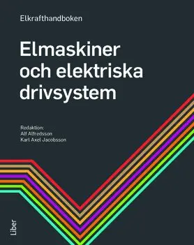 Alf Alfredsson, Karl Axel Jacobsson - Elkrafthandboken. Elmaskiner, Inbunden
