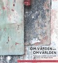 Om värden och omvärlden : pedagogik i praktik och teori med inspiration från Reggio Emilia
