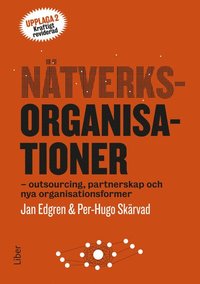 e-Bok Nätverksorganisationer  outsourcing, partnerskap och nya organisationsformer