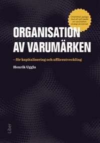 e-Bok Organisation av varumärken  för kapitalisering och affärsutveckling