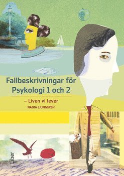 Nadja Ljunggren Fallbeskrivningar för Psykologi 1 och 2