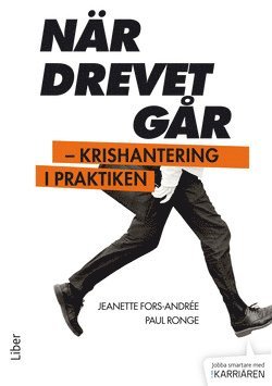 Jeanette Fors-Andrée, Paul Ronge - När drevet går - krishantering i praktiken, Häftad