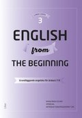 English from the Beginning 3 - Grundl�ggande engelska f�r �rskurs 7-9