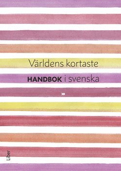 Världens kortaste handbok i svenska