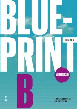 Christer Lundfall, Ralf Nyström Blueprint B version 3.0 Kursbok