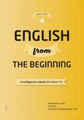English from the Beginning 4 - Grundlggande engelska fr rskurs 7-9