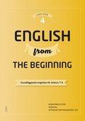 English from the Beginning 4 - Grundl�ggande engelska f�r �rskurs 7-9