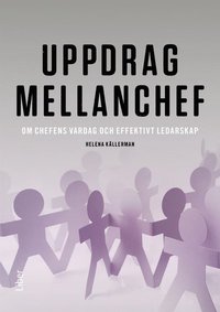 e-Bok Uppdrag mellanchef  om chefens vardag och effektivt ledarskap