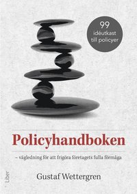 e-Bok Policyhandboken  vägledning för att frigöra företagets fulla förmåga