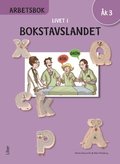 Livet i Bokstavslandet Arbetsbok åk 3