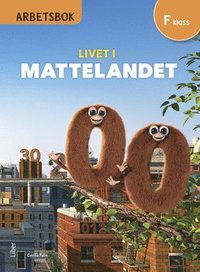 Livet i Mattelandet Arbetsbok Förskoleklass