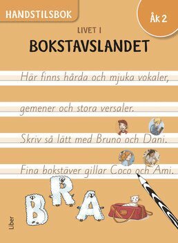 Livet i Bokstavslandet Handstilsbok åk 2, Häftad