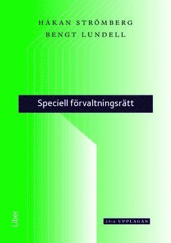 Håkan Strömberg, Bengt Lundell Speciell förvaltningsrätt