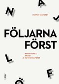 Fljarna frst : redaktionell metod fr kommunikatrer
