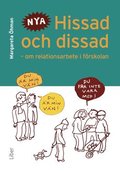 Hissad och dissad : om relationsarbete i förskolan