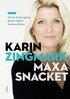 Karin Zingmark - Maxa snacket, E-bok
