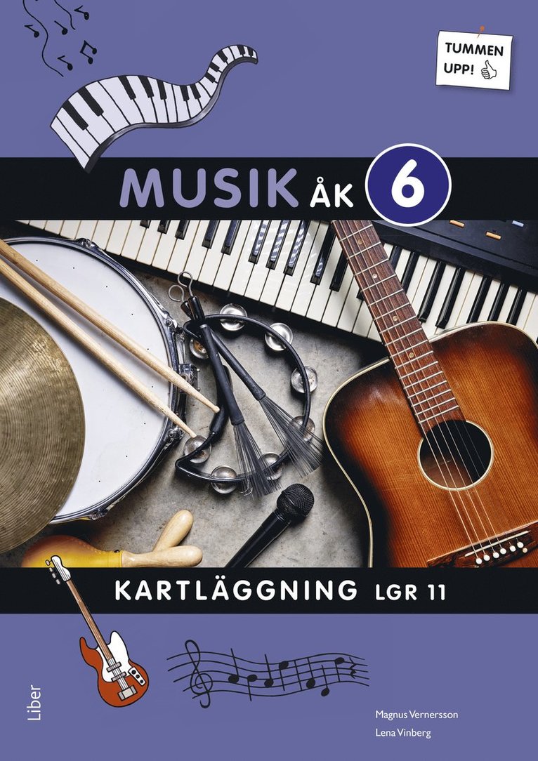 Lena Vinberg, Magnus Vernersson - Tummen upp! Musik kartläggning åk 6, Häftad