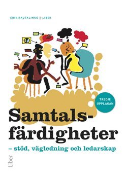 Samtalsfärdigheter : stöd vägledning och ledarskap