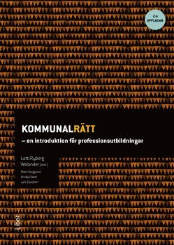 Kommunalrätt : en introduktion för professionsutbildningar