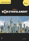 Livet i Bokstavslandet Lrarhandledning frskoleklass