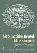 Matematiska samtal i klassrummet : vgar till elevers lrande